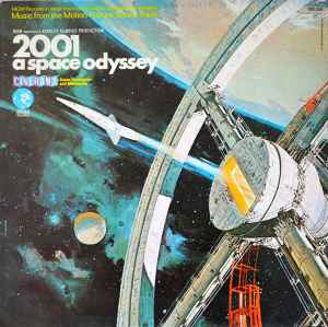 2001: A Space Odyssey (Music From The Motion Picture Soundtrack )