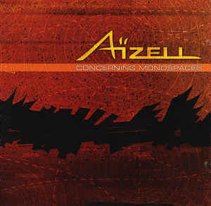 Aizell-Concerning Monospaces