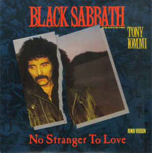 Black Sabbath Featuring Tony Iommi ‎– No Stranger To Love