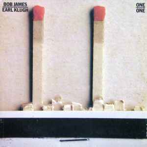 Bob James And Earl Klugh-One On One