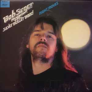 Bob Seger And The Silver Bullet-Night Moves