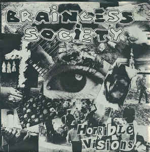Brainless Society-Horrible Visions