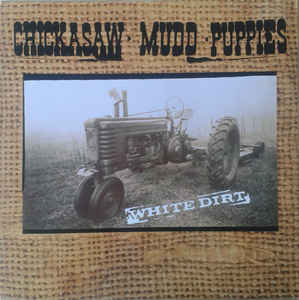 Chickasaw Mudd Puppies-White Dirt