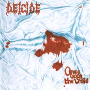 Deicide-Once Upon The Cross