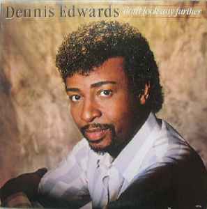 Dennis Edwards-Don't Look Any Further
