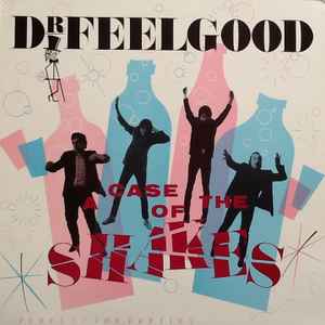 Dr. Feelgood-A Case Of The Shakes