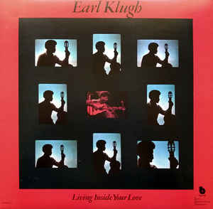 Earl Klugh-Living Inside Your Love