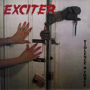 Exciter-Violence & Force