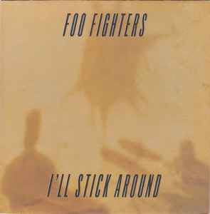 Foo Fighters-I'll Stick Around