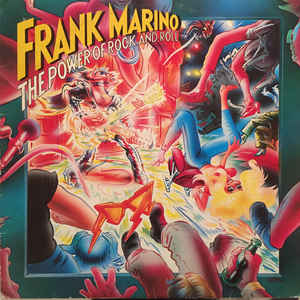 Frank Marino ‎– The Power Of Rock And Roll