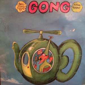 Gong-Flying Teapot ( Radio Gnome Invisible Part 1 )