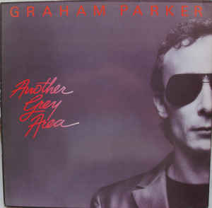 Graham Parker-Another Grey Area