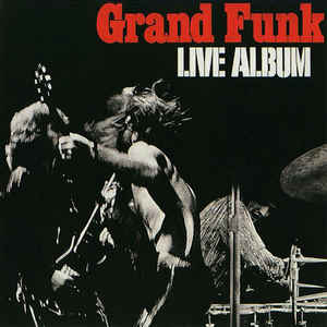 Grand Funk-Live Album