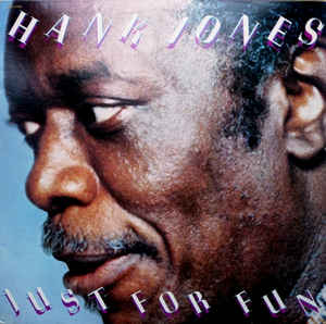 Hank Jones-Just For Fun
