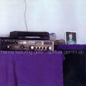 Hanna Featuring Geré-Spiritual Gemini EP