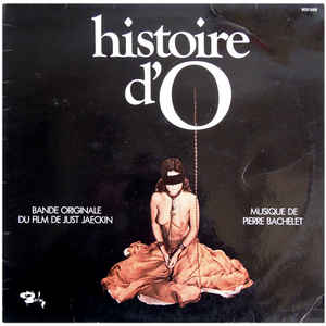 Histoire D'O-Bande Originale Du Film-Pierre Bachelet