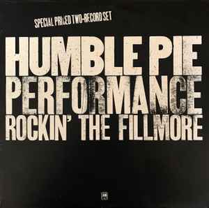 Humble Pie-Performance Rockin' The Fillmore