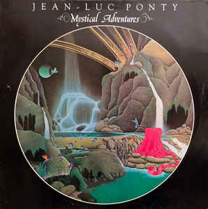 Jean Luc Ponty-Mystical Adventures