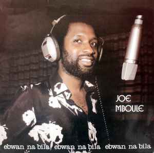 Joe Mboule-Ebwan Na Bila