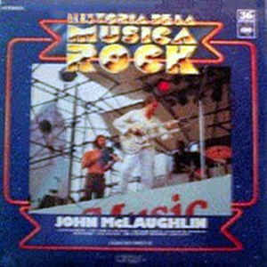 John McLaughlin-Historia De La Musica Rock