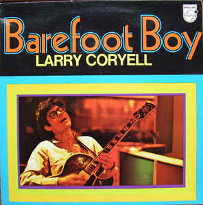 Larry Coryell-Barefoot Boy