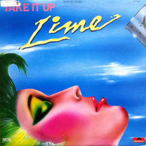 Lime ‎– Take It Up
