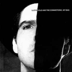 Lloyd Cole&The Commotions-My Bag