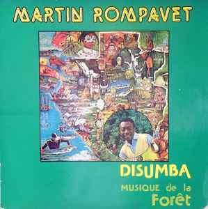 Martin Rompavet-Disumba Musique De La Foret