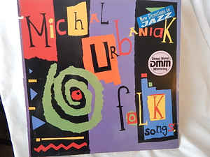 Michal Urbaniak-Folk Songs, Children's Melodies, Jazz Tunes, And Others