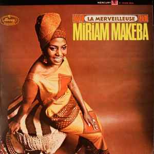 Miriam Makeba-La Merveilleuse Miriam Makeba