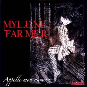 Mylene Farmer-Appelle Mon Numéro