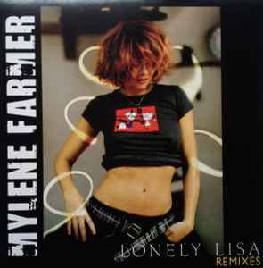 Mylene Farmer-Lonely Lisa ( Remixes )