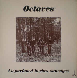 Octaves-Un Parfun D'Herbes Sauvages