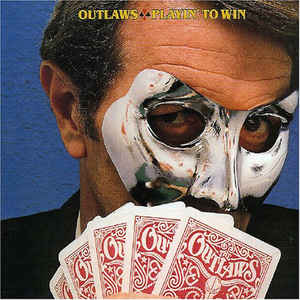 Outlaws-Playin To Win