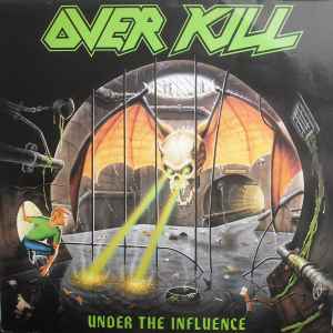 Overkill-Under The Influence