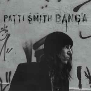 Patti Smith-Banga