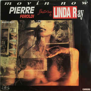 Pierre Feroldi Featuring Linda Ray-Movin Now