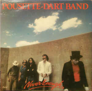 Poussette-Dart Band-Never Enough