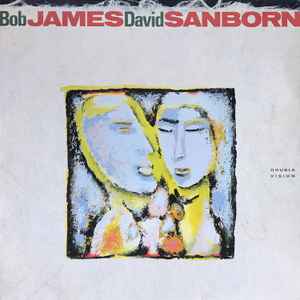 Bob James/David Sanborn-Double Vision