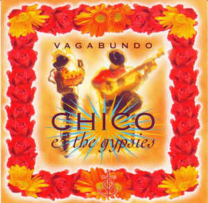 Chico & The Gypsies ‎– Vagabundo
