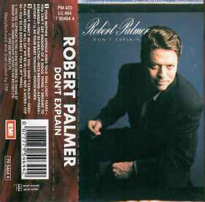 Robert Palmer-Don't Explain