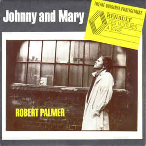 Robert Palmer ‎– Johnny And Mary