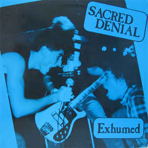 Sacred Denial-Exhumed
