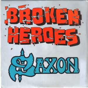 Saxon ‎– Broken Heroes
