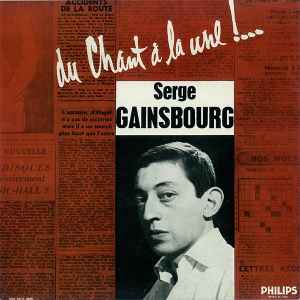 Serge Gainsbourg-Du Chant A La Une!...