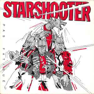 Starshooter-Pas Fatigué