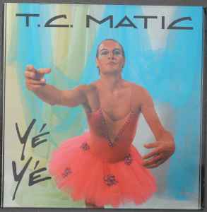 TC Matic-Yé-Yé