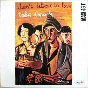 Tabu D'Apache-Don't Believe In Love