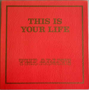 The Adicts-This Is Your Life