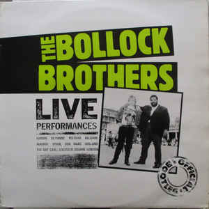 The Bollock Brothers-Live Performances-Official Bootleg